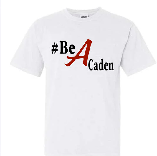 #BeACaden Short-Sleeve T-Shirt